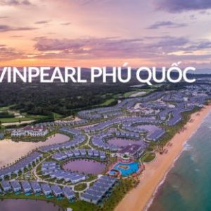 Kinh nghiệm du lịch Vinpearl Phú Quốc